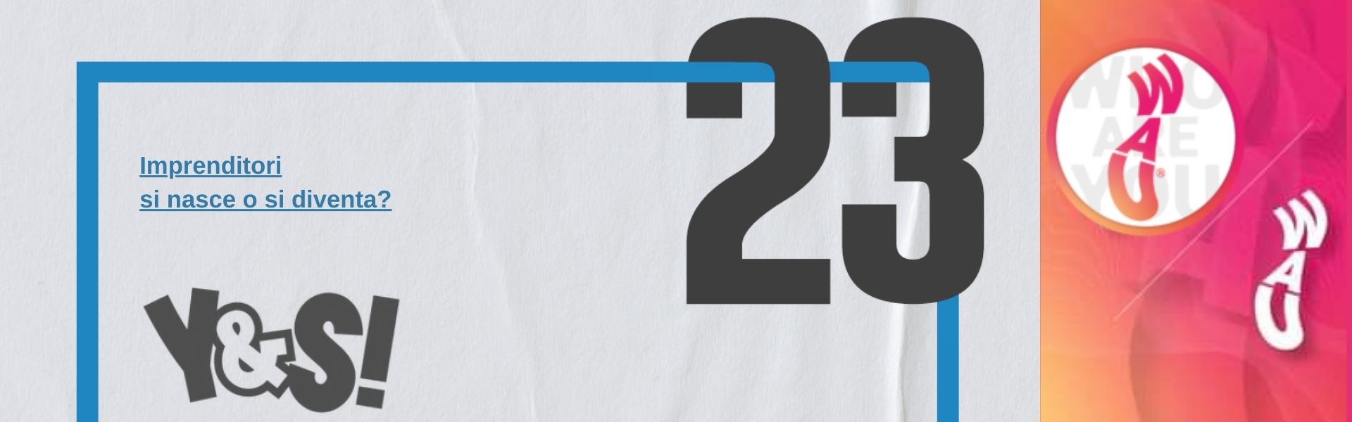 Imprenditori si diventa