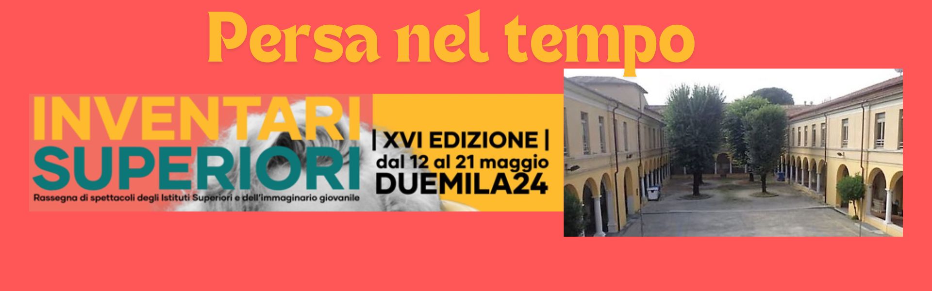 Inventari superiori - 20 maggio - Persa nel tempo