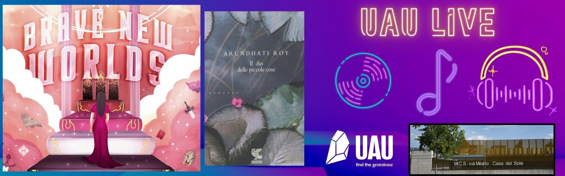 UAU Brave new worlds - Live 20 luglio 2024