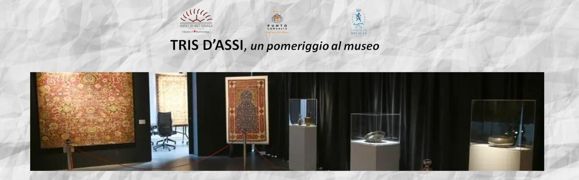 Tris d'assi, pomeriggio al museo - 30 ottobre