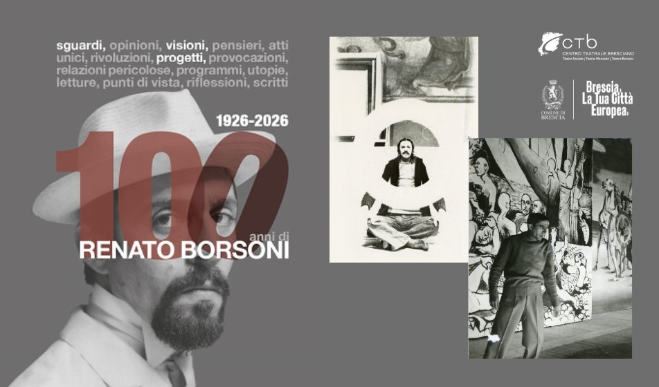 CTB 2026. 100 anni Renato Borsoni